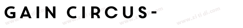 Gain Circus字体转换